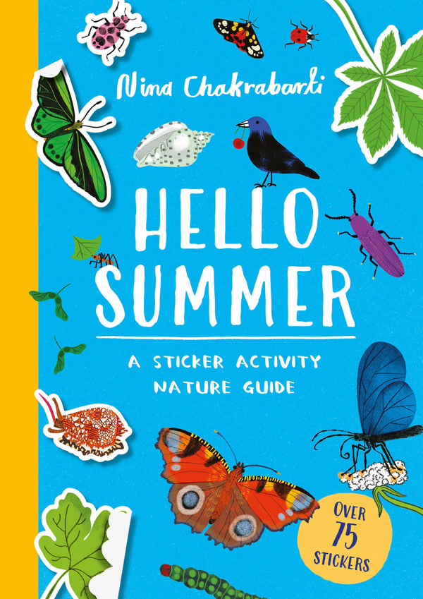 HELLO SUMMER: A STICKER ACTIVITY NATURE GUIDE
