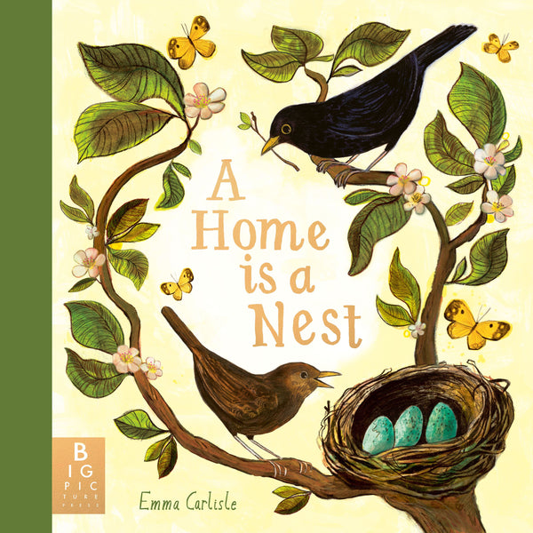 A HOME IS A NEST (HB)