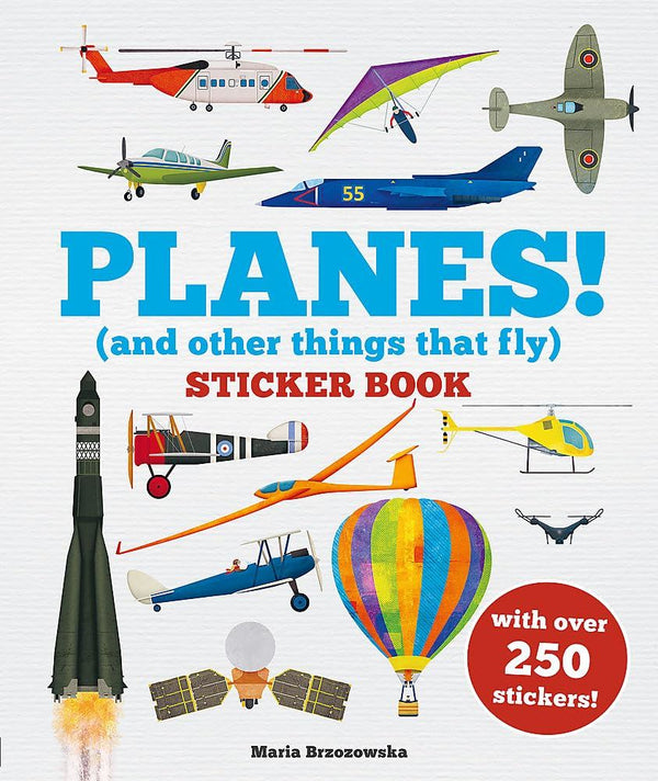 PLANES AND OTHER THINGS THAT FLY STICKER BOOK