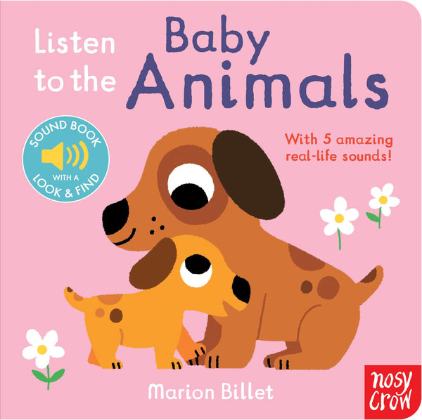 LISTEN TO THE BABY ANIMALS (SOUND BOOK