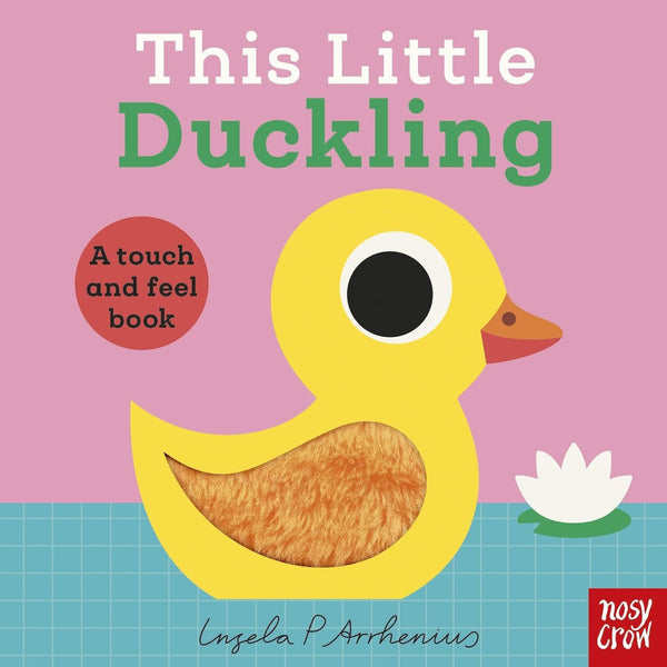 THIS LITTLE DUCKLING (TOUCH AND FEEL) (BOARD)